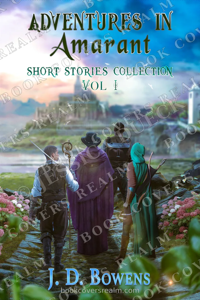 Adventures in Amarant – Short Stories Collection Vol. I by J. D. Bowens – cover by Jessica Dueck